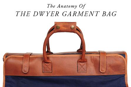 The Dwyer Garment Bag