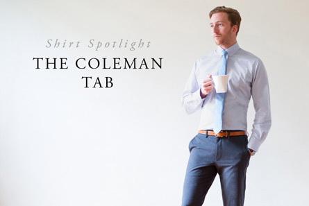 Shirt Spotlight: The Coleman Tab